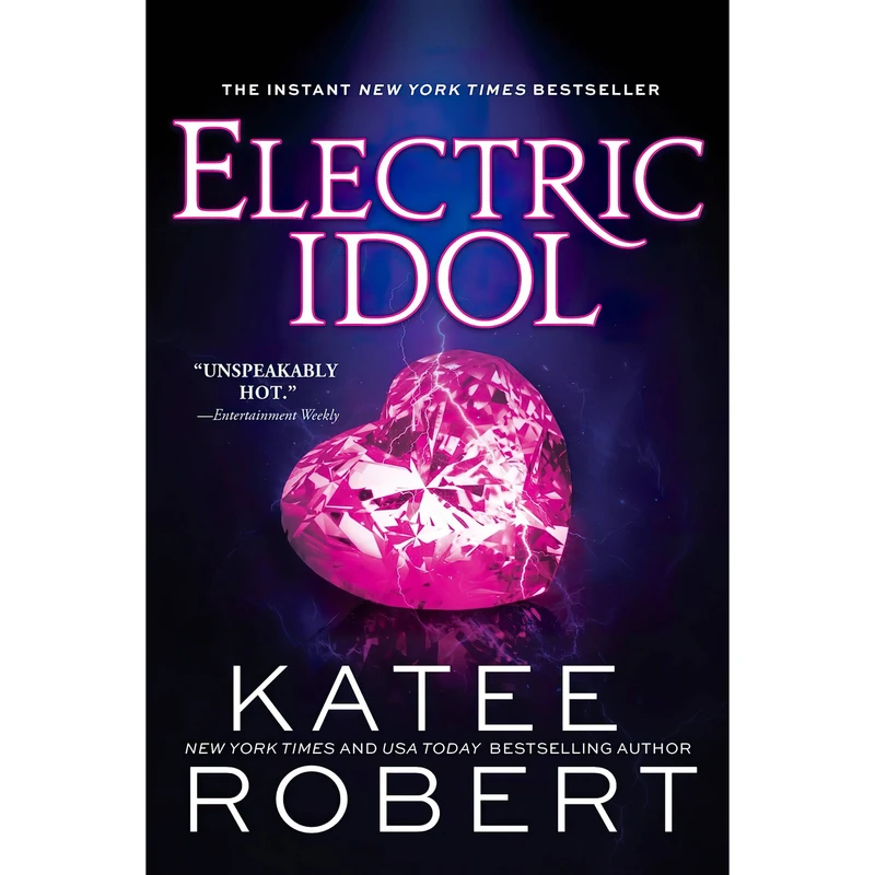 کتاب Electric Idol اثر Katee Robert انتشارات Sourcebooks Casablanca