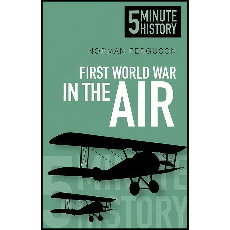 کتاب 5 Minute History اثر Norman Ferguson انتشارات تازه ها