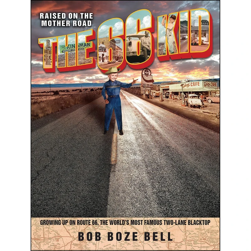 کتاب The 66 Kid اثر Bob Boze Bell انتشارات Voyageur Press