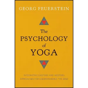 کتاب The Psychology of Yoga اثر Georg Feuerstein انتشارات Shambhala
