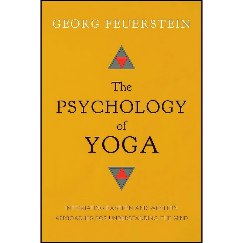 کتاب The Psychology of Yoga اثر Georg Feuerstein انتشارات Shambhala