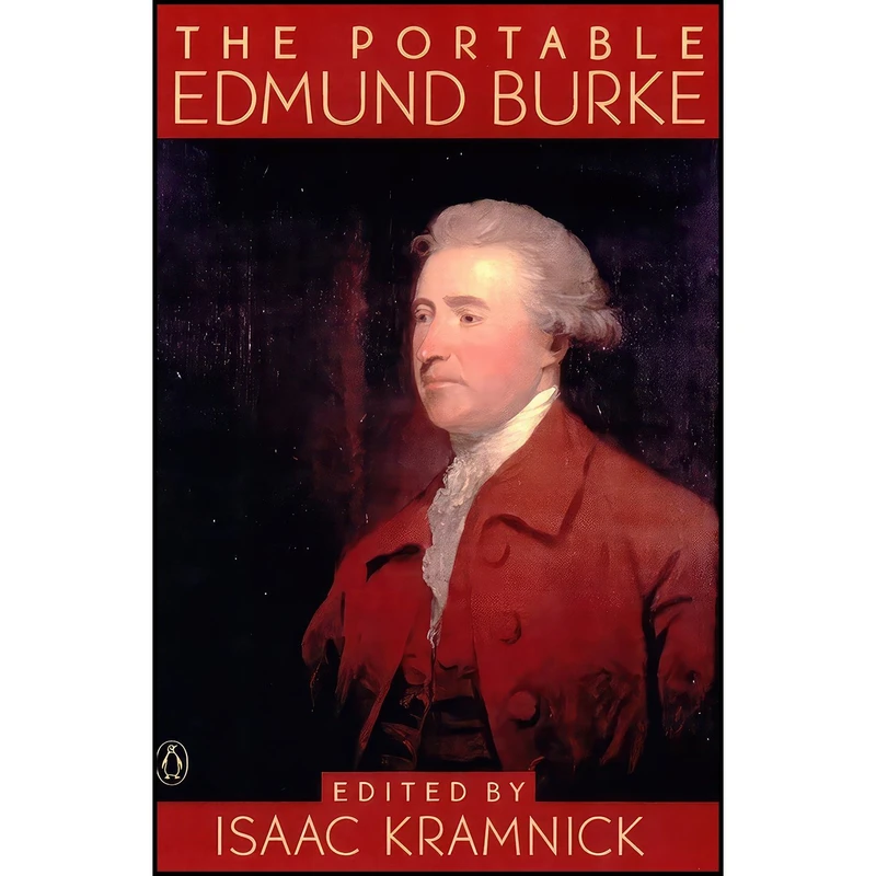 کتاب The Portable Edmund Burke اثر Edmund Burke and Isaac Kramnick انتشارات Penguin Classics