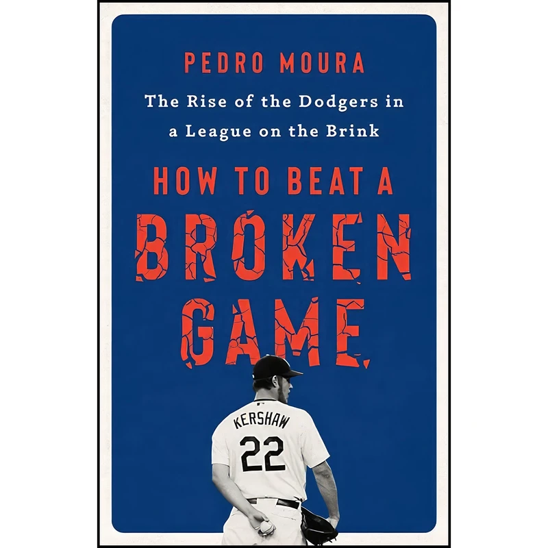 کتاب How to Beat a Broken Game اثر Pedro Moura انتشارات PublicAffairs