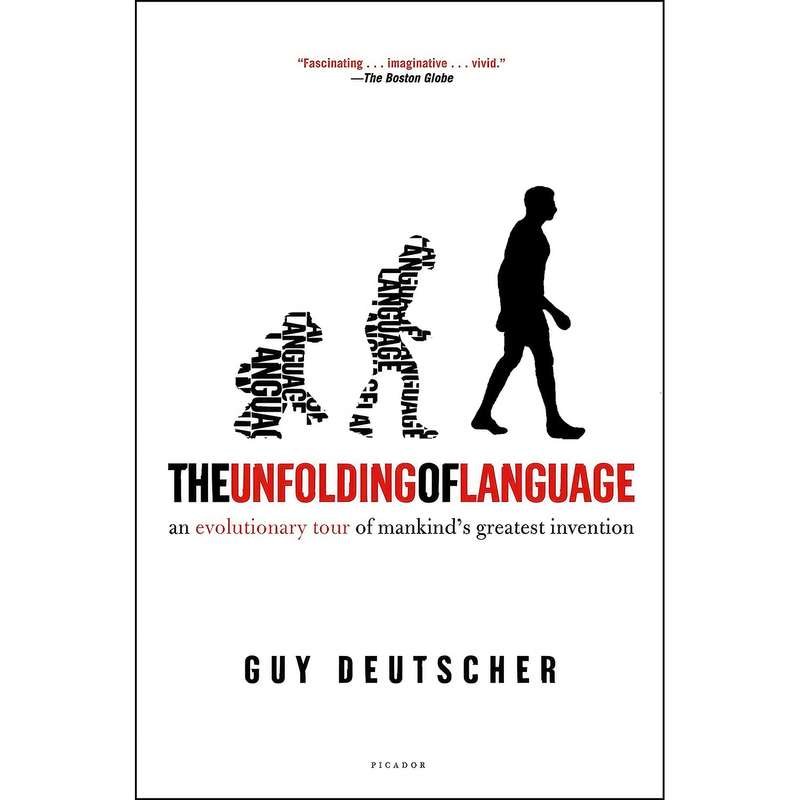 کتاب The Unfolding of Language اثر Guy Deutscher انتشارات Holt