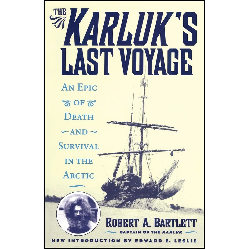 کتاب The Karluk's Last Voyage اثر جمعي از نويسندگان انتشارات M. Evans & Company
