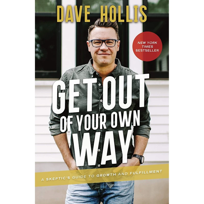 کتاب Get Out of Your Own Way اثر Dave Hollis انتشارات HarperCollins Leadership