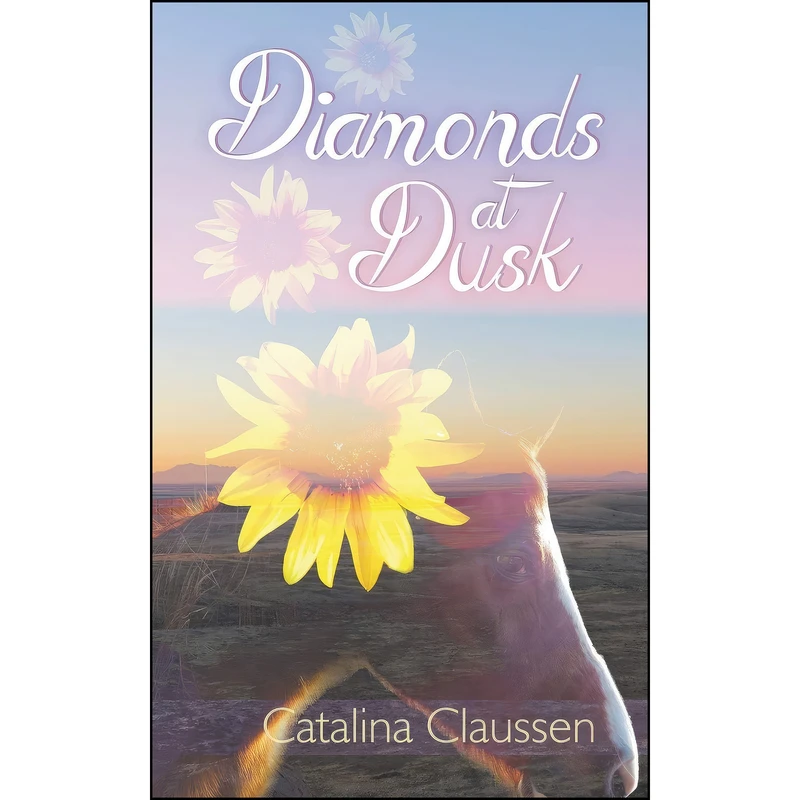کتاب Diamonds at Dusk اثر Catalina Claussen انتشارات Progressive Rising Phoenix Press