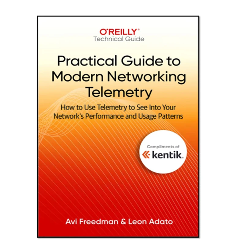 کتاب Practical Guide to Modern Networking Telemetry اثر Avi Freedman and Leon Adato انتشارات آوای مؤلف