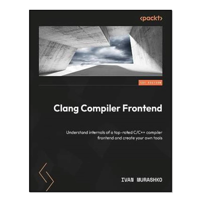 کتاب  Clang Compiler Frontend اثر Ivan Murashko انتشارات آوای مؤلف