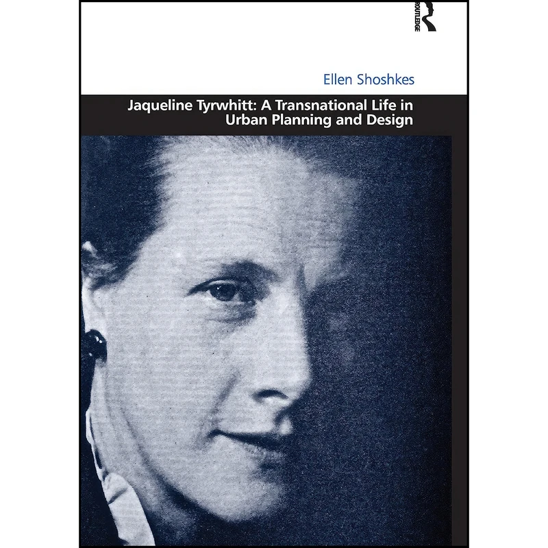 کتاب Jaqueline Tyrwhitt اثر Ellen Shoshkes انتشارات تازه ها