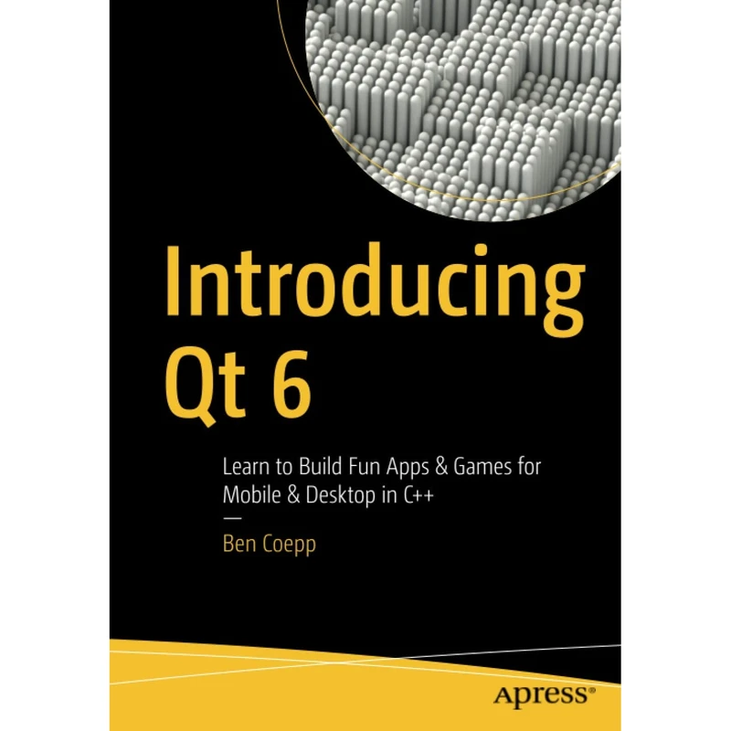 کتاب Introducing Qt 6 اثر Ben Coepp انتشارات تازه ها