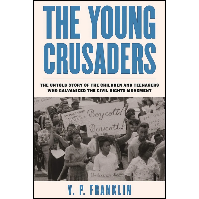 کتاب The Young Crusaders اثر V. P. Franklin انتشارات Beacon Press