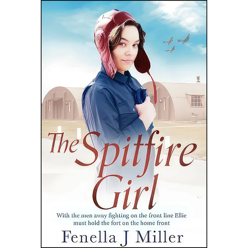 کتاب The Spitfire Girl اثر Fenella J Miller انتشارات تازه ها