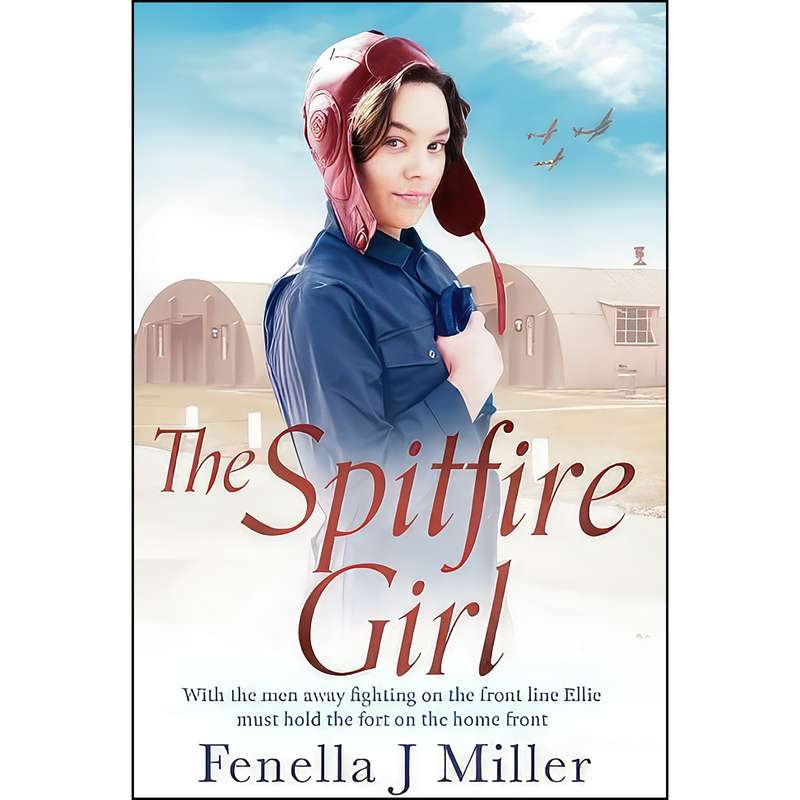 کتاب The Spitfire Girl اثر Fenella J Miller انتشارات تازه ها کتاب The Spitfire Girl اثر Fenella J Miller انتشارات تازه ها