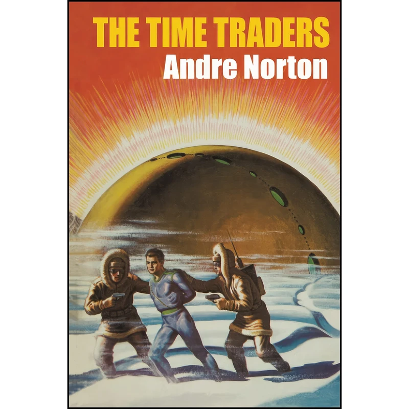 کتاب The Time Traders اثر Andre Norton انتشارات تازه ها