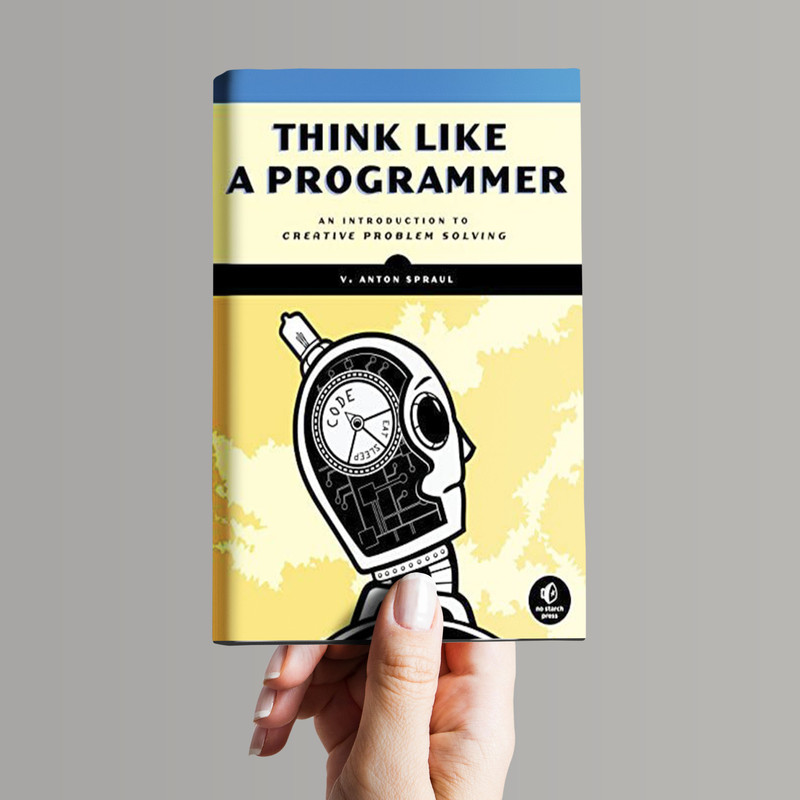 قیمت و خرید کتاب Think Like a Programmer: An Introduction to Creative ...