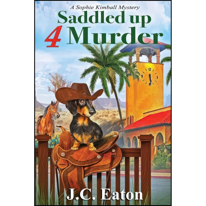 کتاب Saddled Up 4 Murder اثر J.C. Eaton انتشارات Beyond the Page Publishing