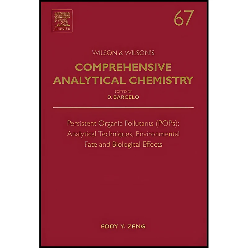 کتاب Persistent Organic Pollutants  اثر Eddy Y Zeng انتشارات Elsevier