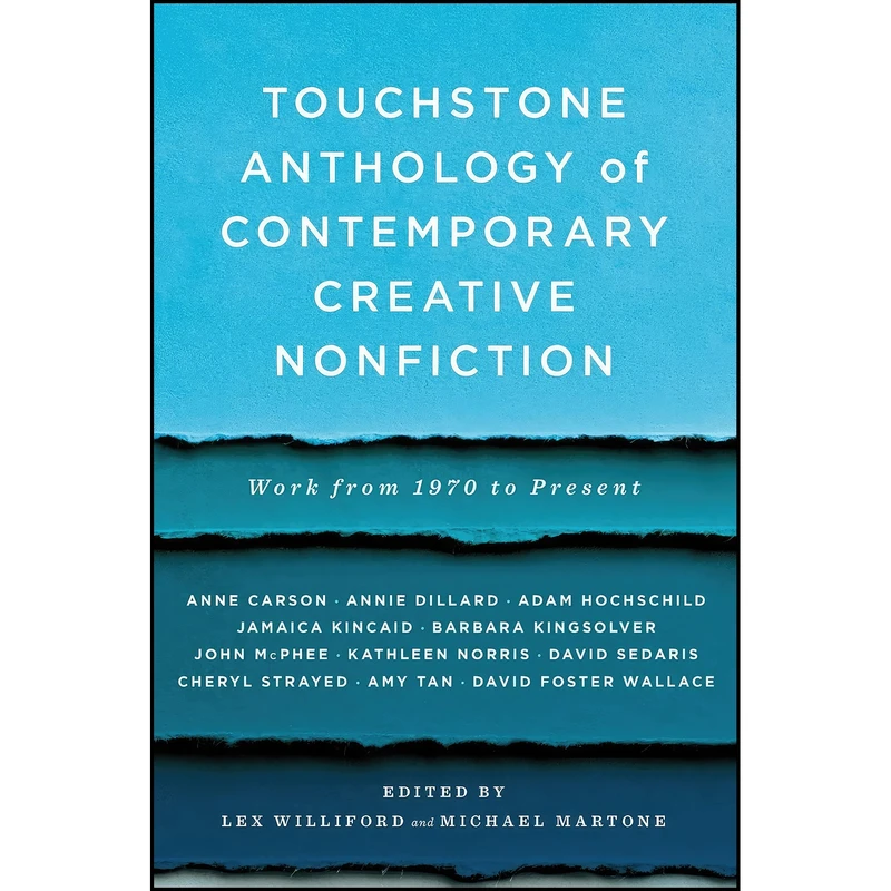 کتاب Touchstone Anthology of Contemporary Creative Nonfiction اثر Lex Williford and Michael Martone انتشارات تازه ها