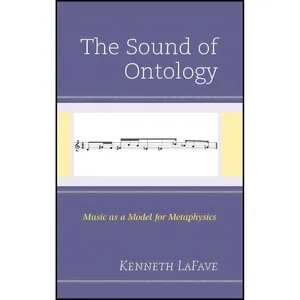 کتاب The Sound of Ontology اثر Kenneth LaFave انتشارات Lexington Books