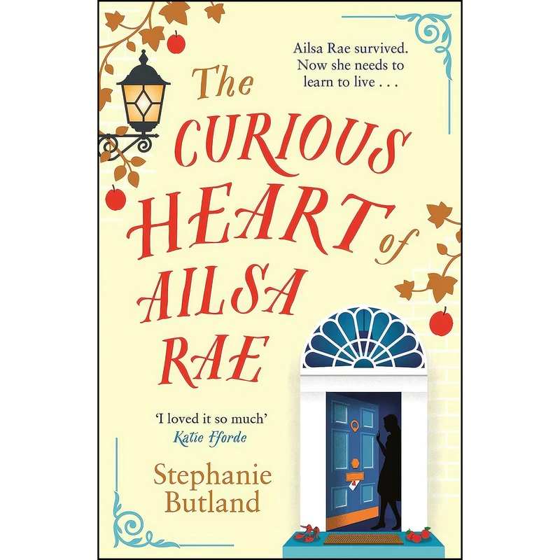 کتاب The Curious Heart of Ailsa Rae اثر Stephanie Butland انتشارات تازه ها