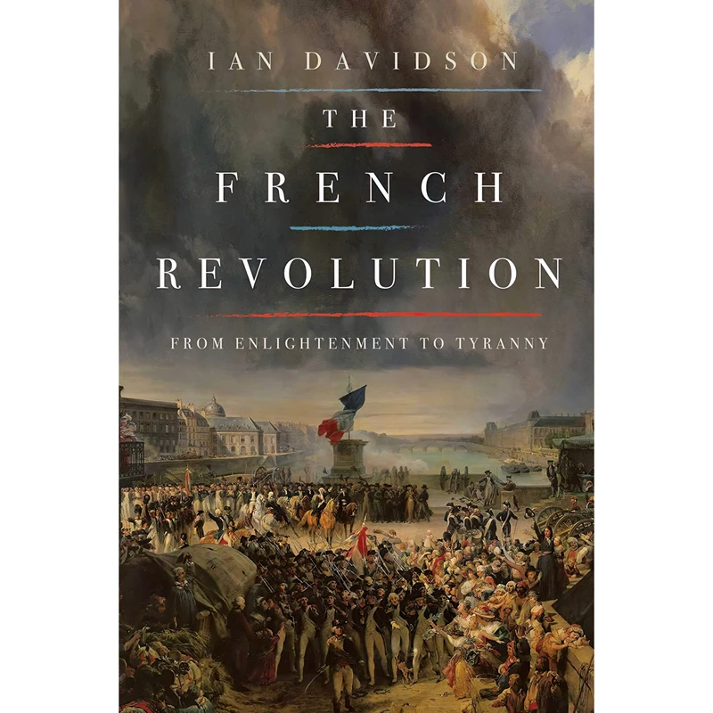 کتاب The French Revolution اثر Ian Davidson انتشارات Pegasus Books