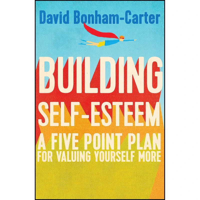 کتاب Building Self-Esteem اثر David Bonham-Carter انتشارات Icon Books