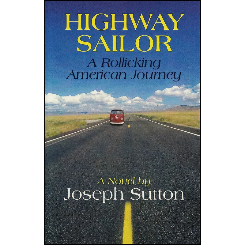 کتاب Highway Sailor اثر Joseph Sutton انتشارات Mad Dog Publishing