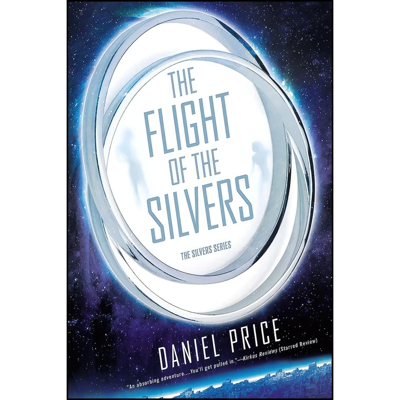 کتاب The Flight of the Silvers اثر Daniel Price انتشارات Blue Rider Press