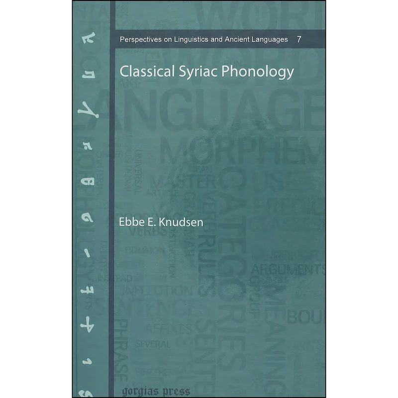 کتاب Classical Syriac Phonology اثر Ebbe E. Knudsen انتشارات Gorgias Pr Llc