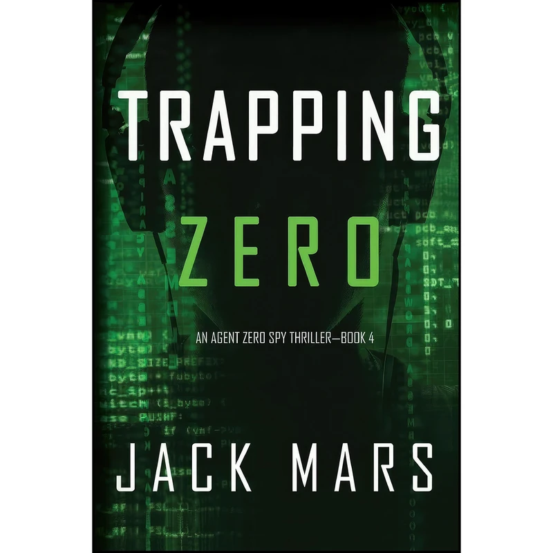 کتاب Trapping Zero  اثر Jack Mars انتشارات تازه ها