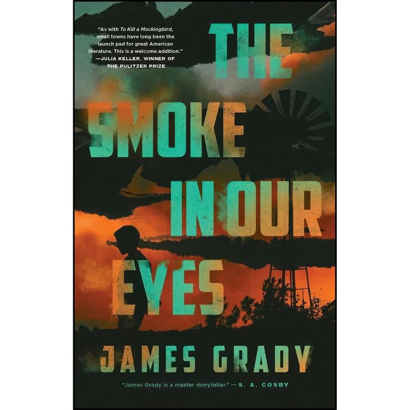کتاب The Smoke in Our Eyes اثر James Grady انتشارات Pegasus Crime