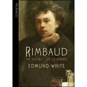 کتاب Rimbaud اثر Edmund White انتشارات Atlas