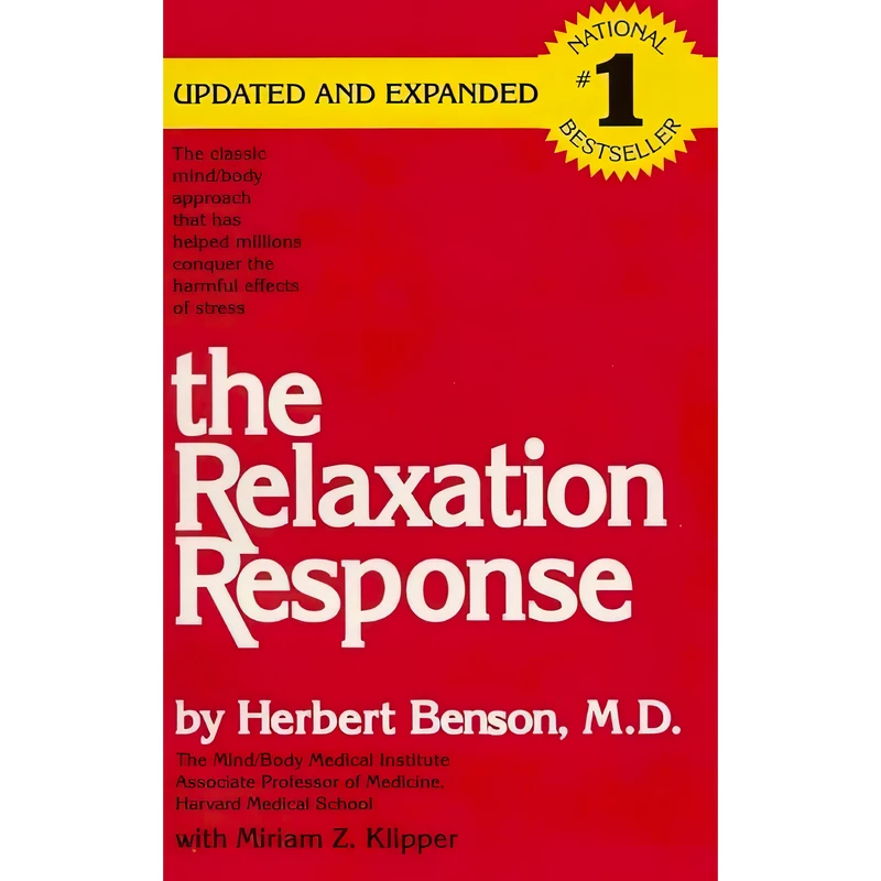 کتاب The Relaxation Response اثر Herbert Benson and Miriam Z. Klipper انتشارات William Morrow