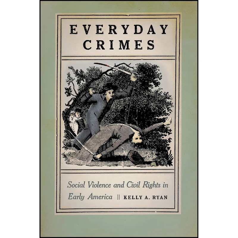 کتاب Everyday Crimes اثر Kelly A. Ryan انتشارات NYU Press