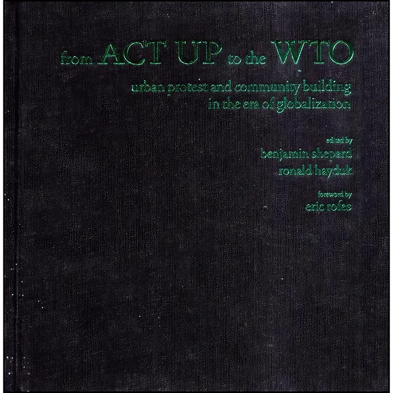 کتاب From ACT UP to the WTO اثر Benjamin Shepard and Ronald Hayduk انتشارات Verso