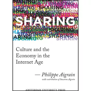 کتاب Sharing اثر Philippe Aigrain انتشارات Amsterdam University Press
