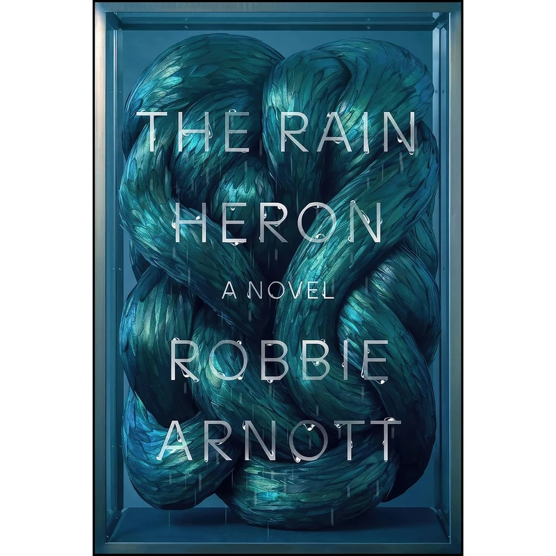 کتاب The Rain Heron اثر Robbie Arnott انتشارات FSG Originals