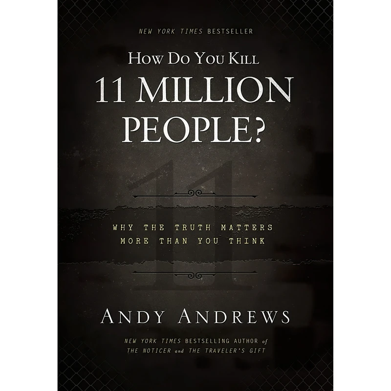 کتاب How Do You Kill 11 Million People اثر Andy Andrews انتشارات Thomas Nelson