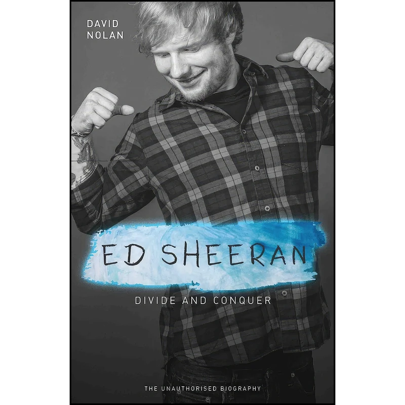 کتاب Ed Sheeran اثر David Nolan انتشارات Music Press Books