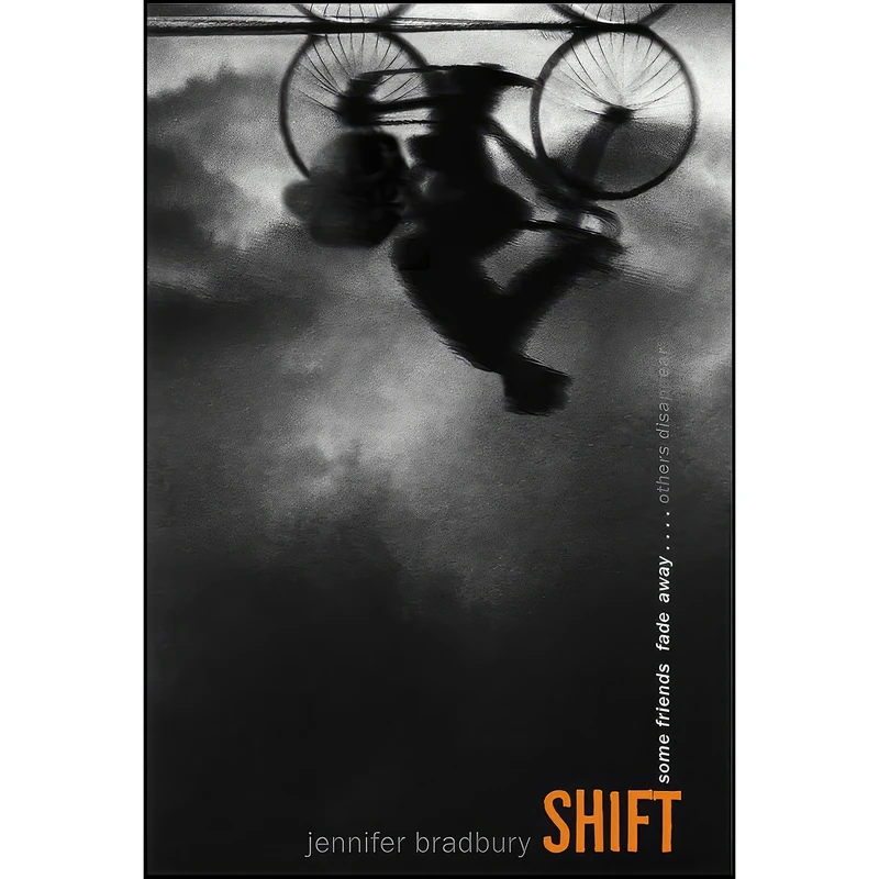 کتاب Shift اثر Jennifer Bradbury انتشارات Atheneum Books for Young Readers