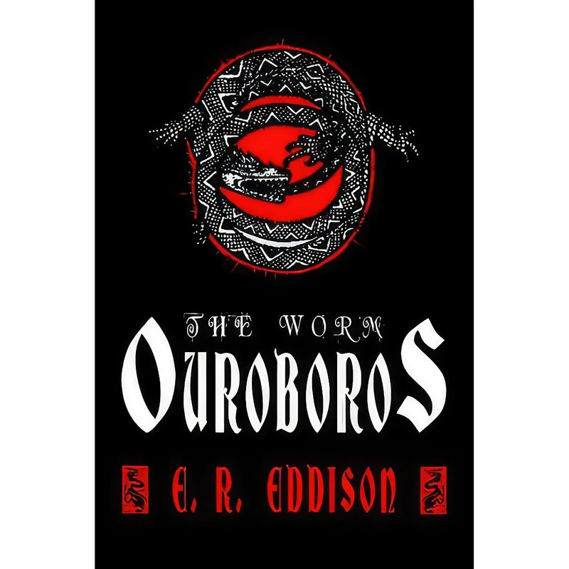 کتاب The Worm Ouroboros اثر E. R. Eddison انتشارات Waking Lion Press