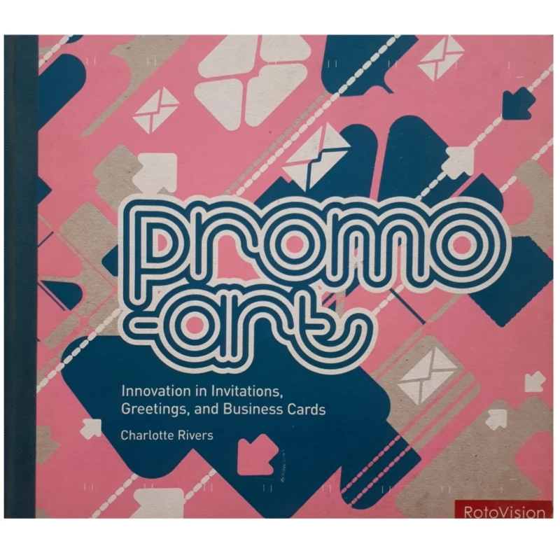 كتاب Promo-Art: Innovations in Invitations, Greetings, and Business Cards اثر جمعي از نويسندگان انتشارات Rotovision