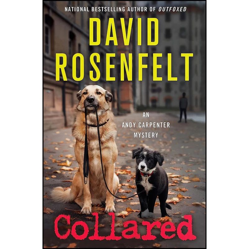 کتاب Collared اثر David Rosenfelt انتشارات Minotaur Books