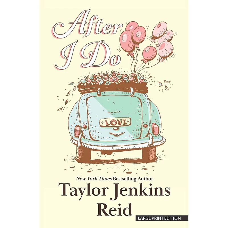 کتاب After I Do اثر Taylor Jenkins Reid انتشارات Thorndike Press