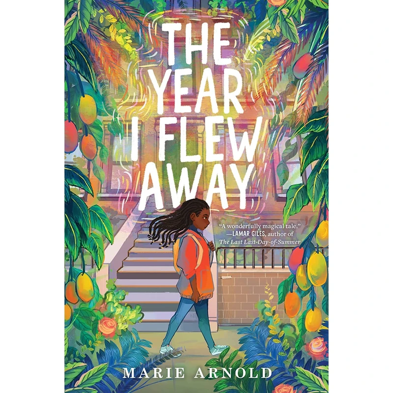 کتاب The Year I Flew Away اثر Marie Arnold انتشارات Versify