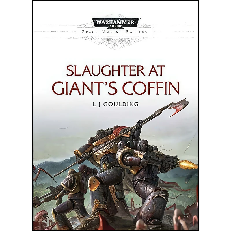 کتاب Slaughter at Giants Coffin اثر L J Goulding انتشارات Black Library 