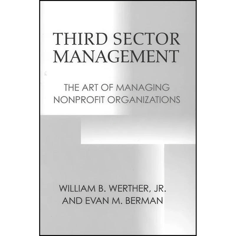 کتاب Third Sector Management اثر جمعي از نويسندگان انتشارات Georgetown University Press