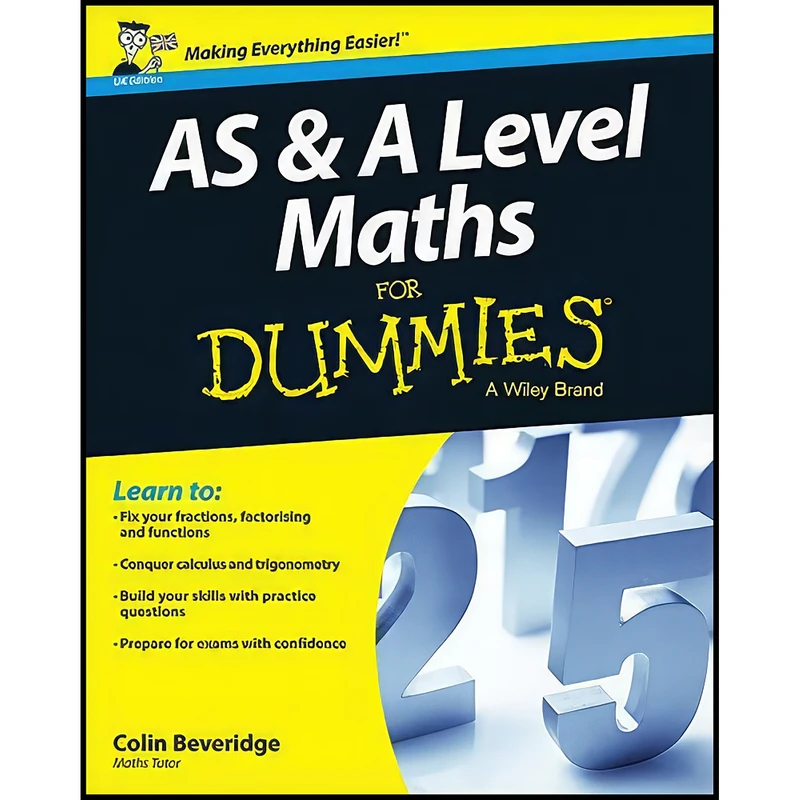 کتاب AS and A Level Maths For Dummies اثر Colin Beveridge انتشارات For Dummies