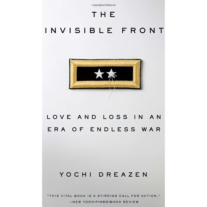 کتاب The Invisible Front اثر Yochi Dreazen انتشارات Crown